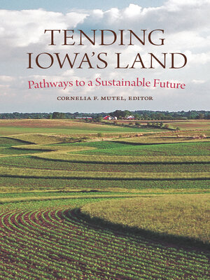 cover image of Tending Iowa's Land